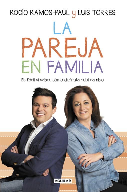 PAREJA EN FAMILIA, LA | 9788403503762 | RAMOS-PAUL, ROCIO / TORRES, LUIS