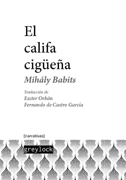 CALIFA CIGUENA, EL | 9788494828003 | BABITS, MIHALY