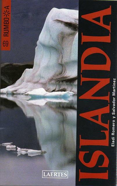 ISLANDIA : RUMBO A [2008] | 9788475846187 | ROMERO, ELADI