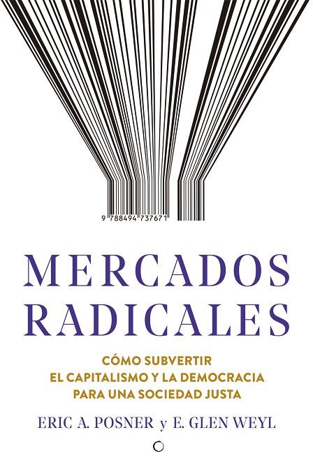 MERCADOS RADICALES | 9788494737671 | POSNER, ERIC A.