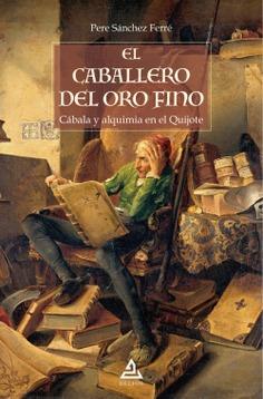 CABALLERO DEL ORO FINO, EL | 9791388308000 | SANCHEZ FERRE, PERE