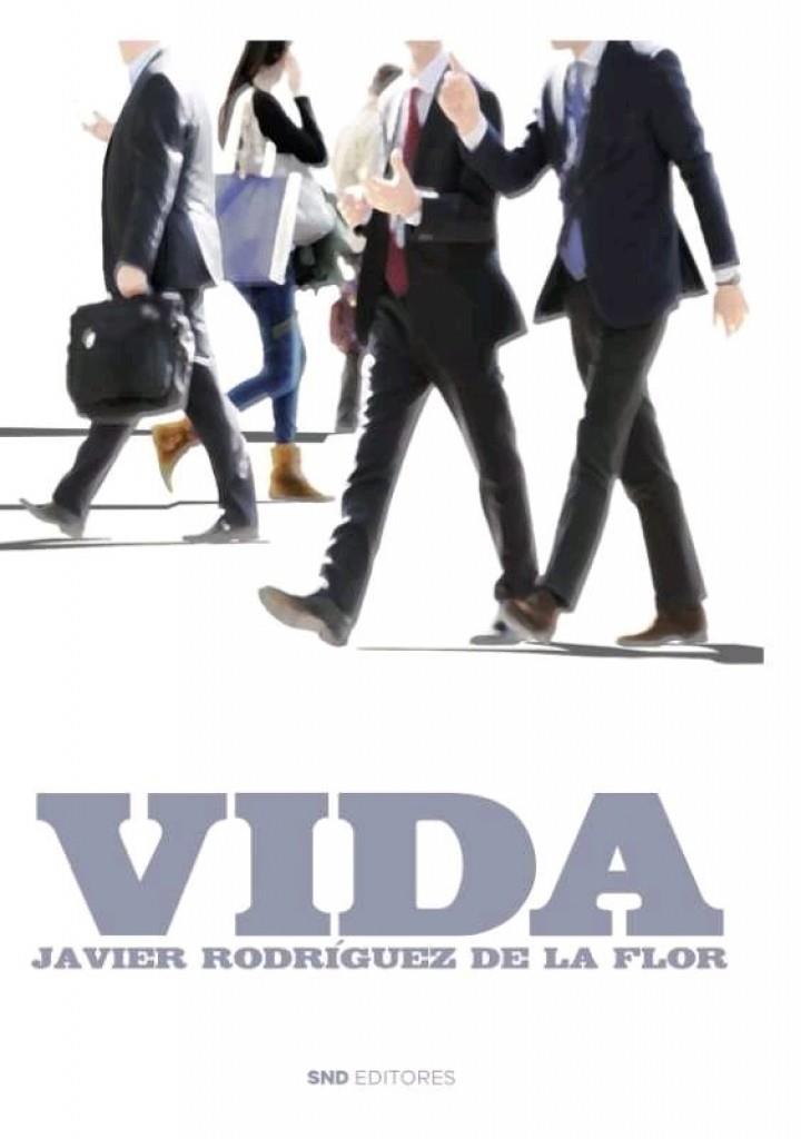 VIDA | 9788418816192 | RODRIGUEZ DE LA FLOR, JAVIER