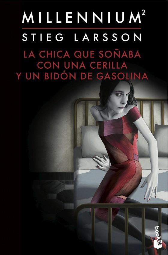 CHICA QUE SOÑABA CON UNA CERILLA Y UN BIDÓN DE GASOLINA, LA | 9788423349562 | LARSSON, STIEG