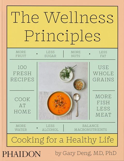 WELLNESS PRINCIPLES, THE | 9781838664756 | DENG, GARY