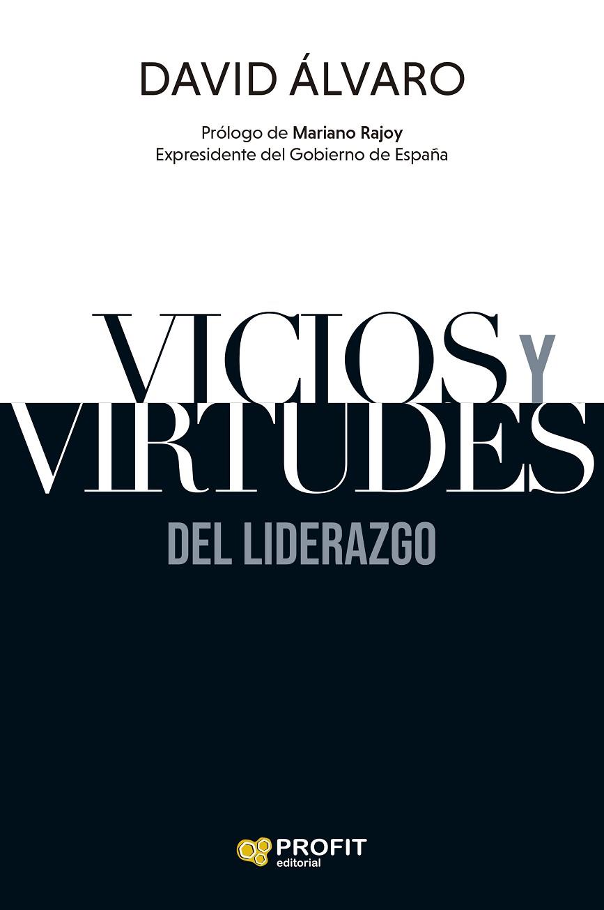 VICIOS Y VIRTUDES DEL LIDERAZGO | 9791387796617 | ÁLVARO GARCÍA, DAVID