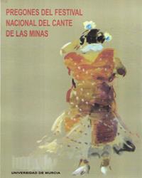 PREGONES DEL FESTIVAL NACIONAL DEL CANTE DE LAS MINAS | 9788476848418 | VARIOS AUTORES, .