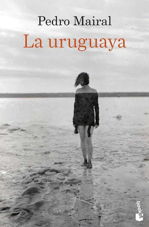 URUGUAYA, LA | 9788423368600 | MAIRAL, PEDRO