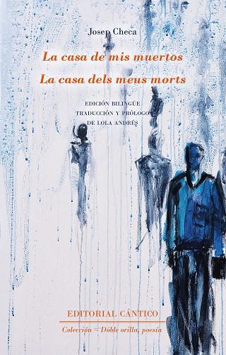 CASA DELS MEUS MORTS, LA / LA CASA DE MIS MUERTOS | 9788418639890 | CHECA, JOSEP