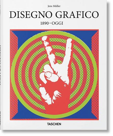 DISEGNO GRAFICO. 1890–OGGI (ED. EN ITALIÀ) | 9783754402962