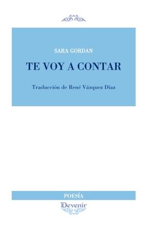 TE VOY A CONTAR | 9788492877874 | GORDAN, SARA