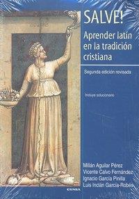 SALVE! APRENDER LATÍN EN LA TRADICIÓN CRISTIANA | 9788431323875 | AGUILAR PÉREZ, MILLÁN