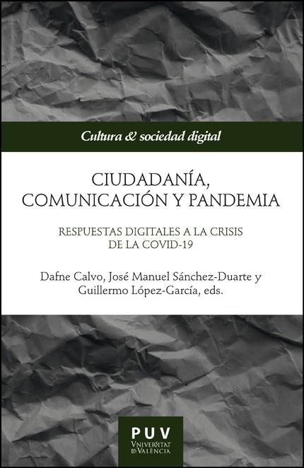 CIUDADANÍA, COMUNICACIÓN Y PANDEMIA | 9788411181815 | VARIOS AUTORES