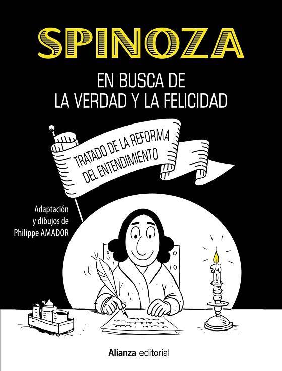 SPINOZA : EN BUSCA DE LA VERDAD Y LA FELICIDAD | 9788413627366 | AMADOR, PHILIPPE