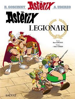 ASTÈRIX LEGIONARI | 9788469602904 | GOSCINNY, RENÉ / UDERZO, ALBERT
