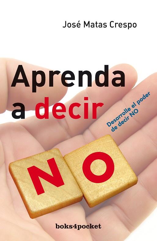 APRENDA A DECIR NO | 9788492516162 | MATAS CRESPO, JOSE