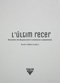 ÚLTIM RECER, L' | 9788412527988 | COLLADO GOZÁLVEZ, NACHO