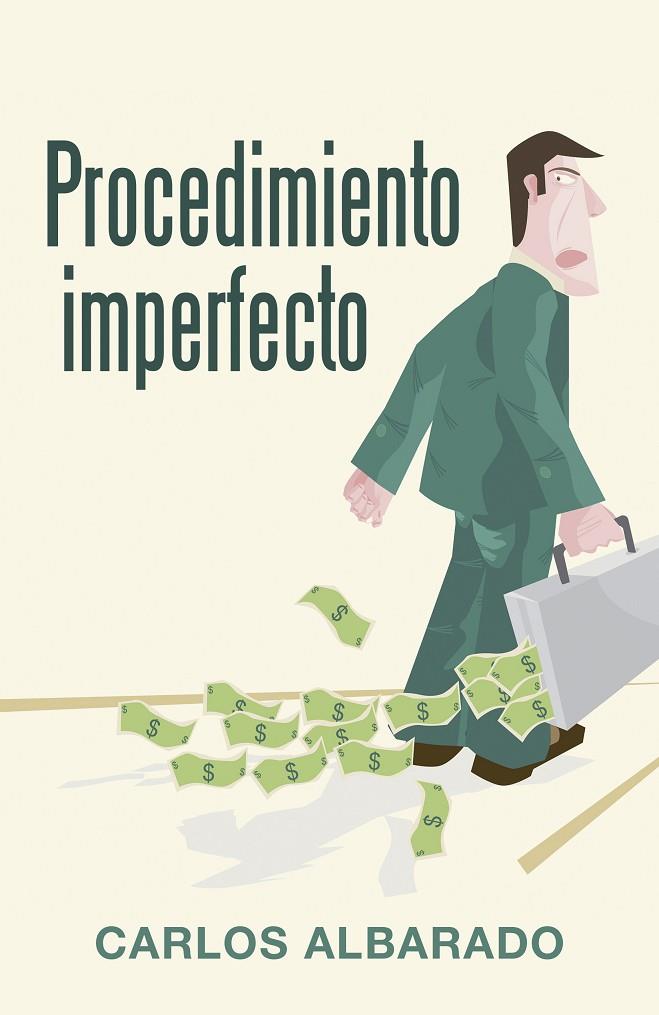 PROCEDIMIENTO IMPERFECTO | 9788491125570 | ALBARADO, CARLOS