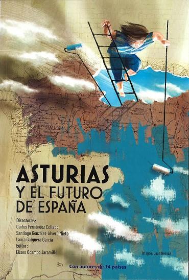 ASTURIAS Y EL FUTURO DE ESPAÑA | 9788416664290 | VARIOS AUTORES
