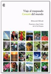 VIAJE AL TRASPASADO CORAZON DEL MUNDO | 9788492497430 | DE LA CAL OVEJERO, FRANCISCO Y JUAN