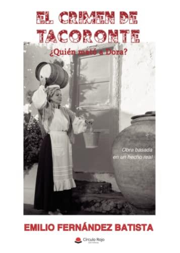 CRIMEN DE TACORONTE, EL | 9788413749402 | FERNÁNDEZ BATISTA, EMILIO