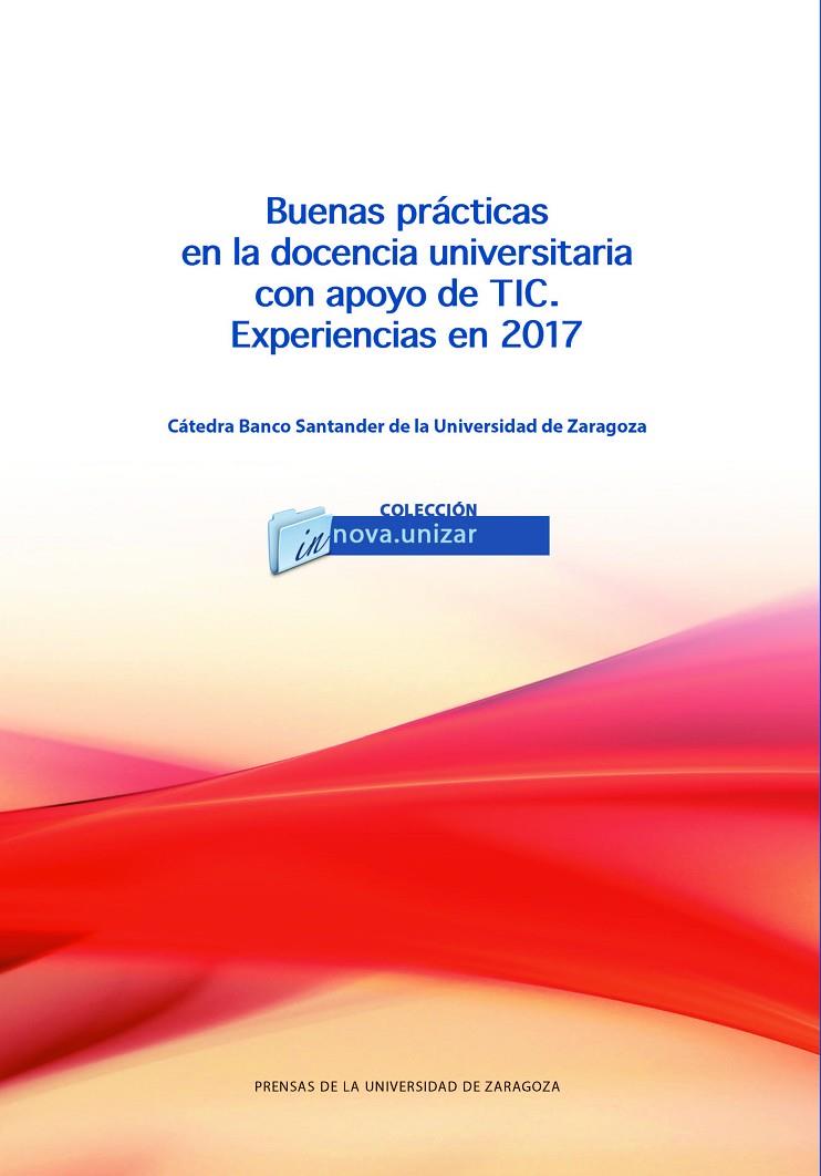 BUENAS PRÁCTICAS EN LA DOCENCIA UNIVERSITARIA CON APOYO DE TIC. EXPERIENCIAS EN 2017 | 9788417358440 | VARIOS AUTORES