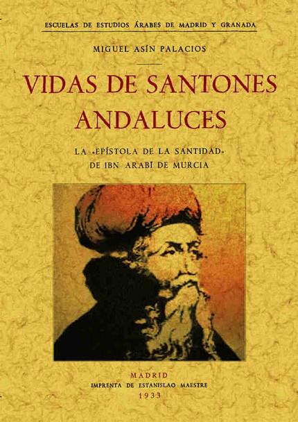 VIDA DE SANTONES ANDALUCES | 9788497612401 | ASÍN PALACIOS, MIGUEL