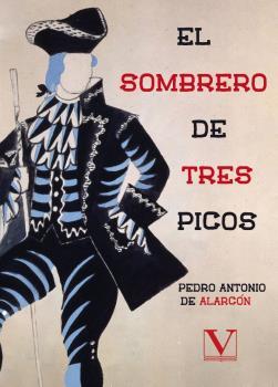 SOMBRERO DE TRES PICOS, EL | 9788413377421 | DE ALARCÓN, PEDRO ANTONIO