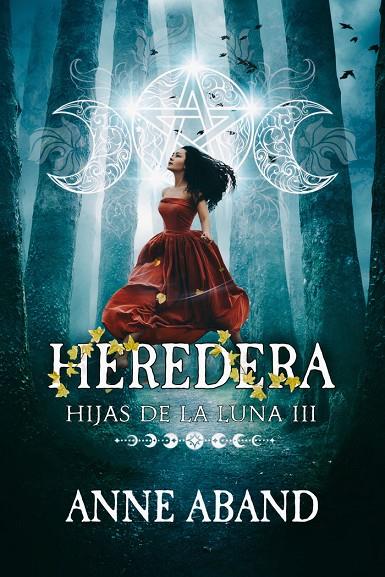 HIJAS DE LA LUNA III HEREDERA | 9788468565224 | ABAND, ANNE