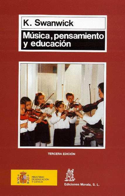 MUSICA PENSAMIENTO Y EDUCACION | 9788471123657 | SWANWICK, KEITH