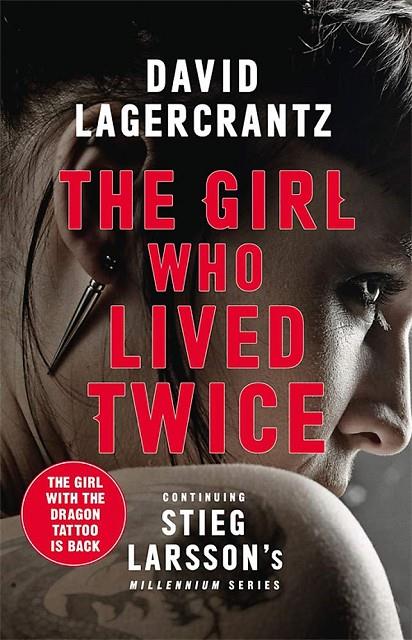 GIRL WHO LIVED TWICE, THE | 9780857056399 | LAGERCRANTZ, DAVID