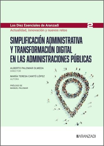 SIMPLIFICACIÓN ADMINISTRATIVA Y TRANSFORMACIÓN DIGITAL EN LAS ADMINISTRACIONES PÚBLICAS | 9788410859463 | CANTO LOPEZ, MARIA TERESA