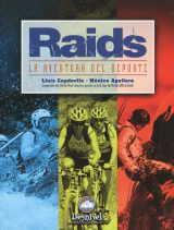 RAIDS: LA AVENTURA DEL DEPORTE | 9788495760050 | CAPDEVILA / AGUILERA