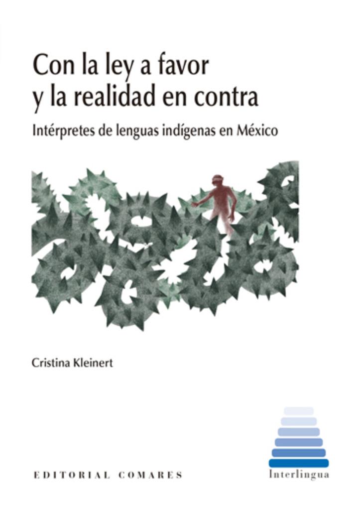 CON LA LEY A FAVOR Y LA REALIDAD EN CONTRA | 9788413692579 | KLEINERT ABRIL, CRISTINA
