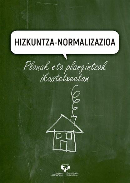 HIZKUNTZA-NORMALIZAZIOA | 9788490826591 | ERRIONDO KOROSTOLA, MIREN LORE / ISASI BALANZATEGI, XABIER