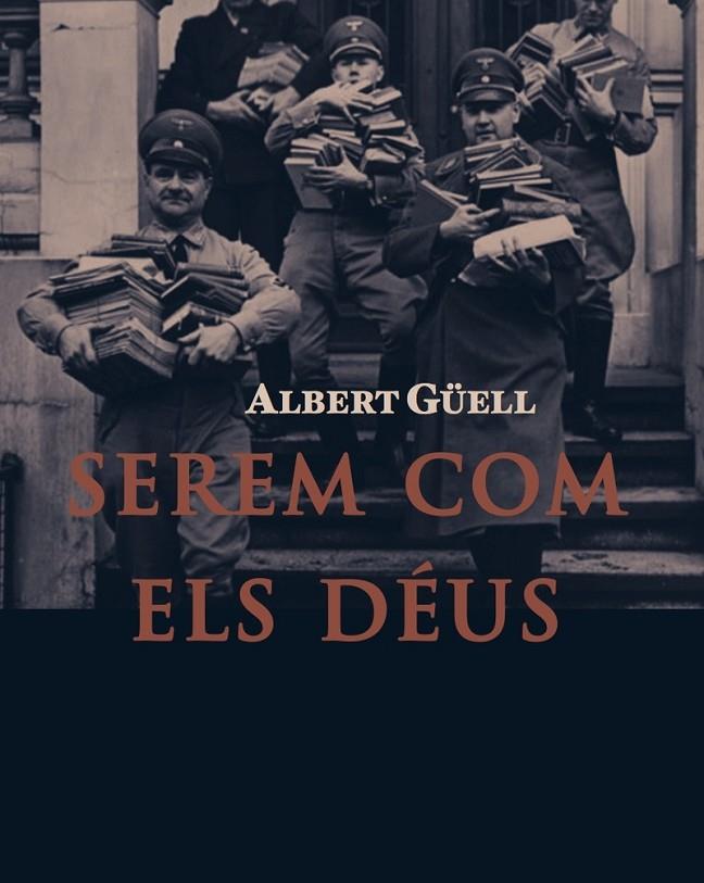 SEREM COM ELS DÉUS | 9788412756647 | GUELL JUANOLA, ALBERT