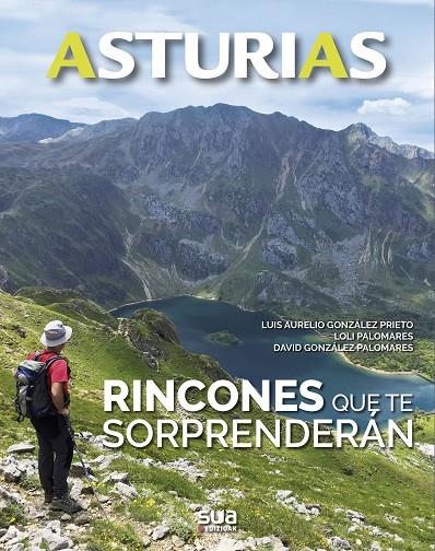ASTURIAS. RINCONES QUE TE SORPRENDERAN | 9788482166667 | GONZALEZ, LUIS AURELIO / PALOMARES, LOLI / GONZALEZ, DAVID