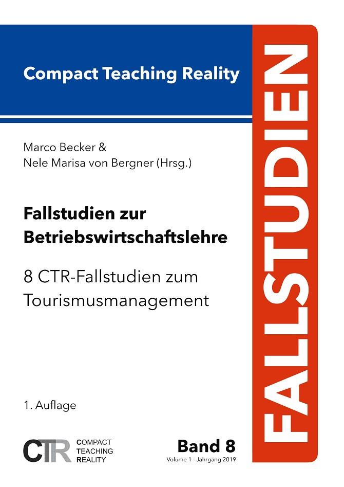 FALLSTUDIEN ZUR BETRIEBSWIRTSCHAFTSLEHRE - BAND 8 | 9783743119260