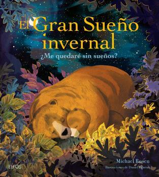 GRAN SUEÑO INVERNAL, EL | 9788419785831 | ROSEN, MICHAEL / EGNÉUS, DANIEL