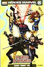 X-MEN : FOREVER 04 : UN GRITO DE VENGANZA | 9788498856606 | CLAREMONT, CHRIS