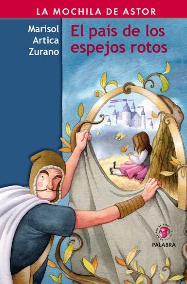 PAÍS DE LOS ESPEJOS ROTOS, EL | 9788498403909 | ARTICA ZURANO, MARISOL