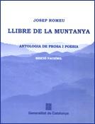LLIBRE DE LA MUNTANYA. ANTOLOGIA DE PROSA I POESIA (EDICIÓ FACSÍMIL) | 9788439376361 | ROMEU, JOSEP