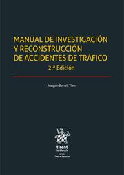MANUAL DE INVESTIGACIÓN Y RECONSTRUCCIÓN DE ACCIDENTES DE TRÁFICO 2ª EDICIÓN 2022 | 9788411136358 | BORRELL VIVES, JOAQUÍN