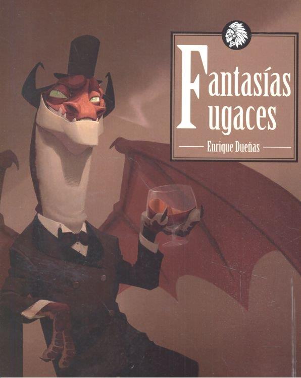 FANTASÍAS FUGACES | 9788494708442 | DUEÑAS, ENRIQUE