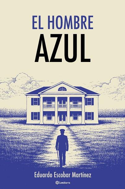 HOMBRE AZUL, EL | 9791387550356 | ESCOBAR MARTINEZ, EDUARDO