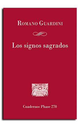 SIGNOS SAGRADOS, LOS | 9788491655374 | GUARDINI, ROMANO