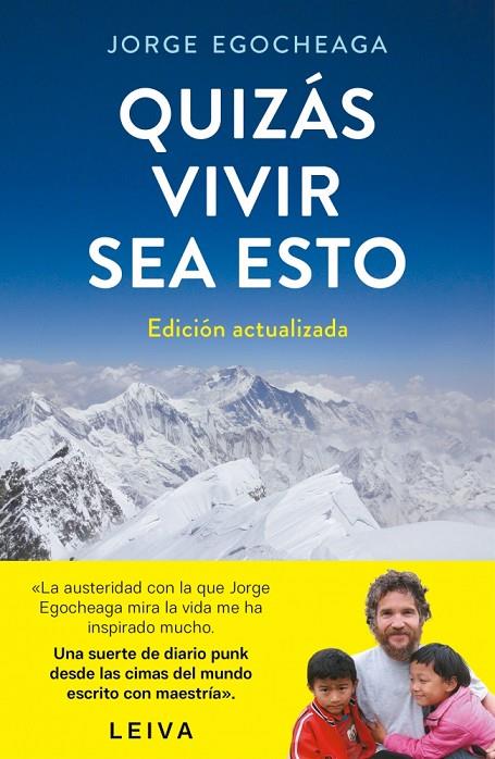 QUIZÁS VIVIR SEA ESTO (EDICIÓN ACTUALIZADA) | 9788401034664 | EGOCHEAGA, JORGE