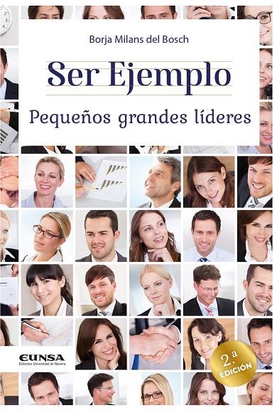 SER EJEMPLO. PEQUEÑOS GRANDES LÍDERES | 9788431337704 | MILANS DEL BOSCH Y DE OLIVA, BORJA