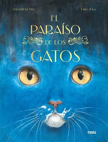 PARAÍSO DE LOS GATOS, EL | 9786075841069 | ZOLA, ÉMILE