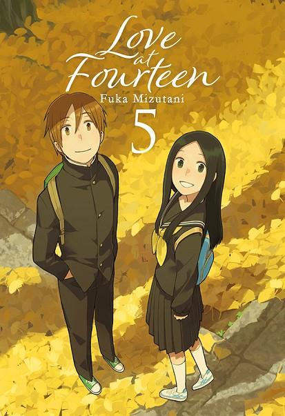 LOVE AT FOURTEEN 05 | 9788418222283 | FUKA, MIZUTANI