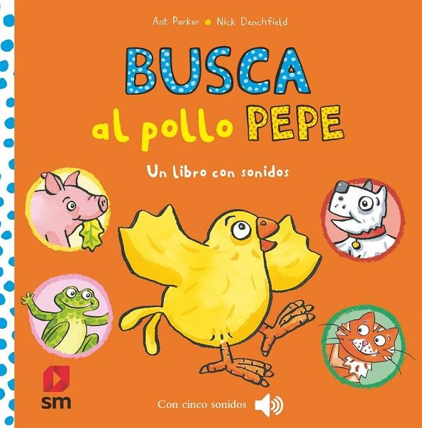 BUSCA AL POLLO PEPE | 9788410551756 | DENCHFIELD, NICK